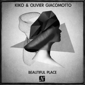 Download Kiko, Olivier Giacomotto - Beautiful Place - MP3 Free