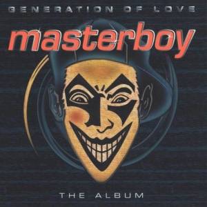 Download Masterboy - Generation Of Love - FLAC Free