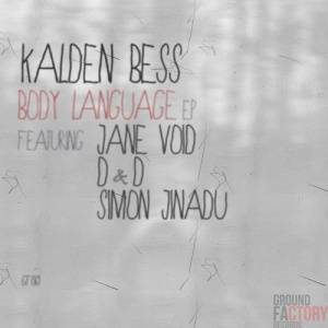 Download Kalden Bess - Body Language EP - MP3 Free
