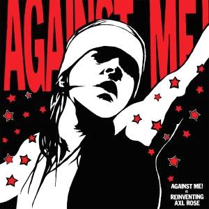 Download Against Me! - Reinventing Axl Rose - MP3 Free