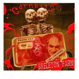 Download Cornbugs - Skeleton Farm - MP3 Free